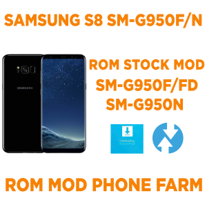 Rom gốc SAMSUNG S8 phiên bản VIỆT/HÀN ( SM-G950F/N ) Mod tự bật nguồn, tự nhận ADB chuyên chạy BOX PHONE