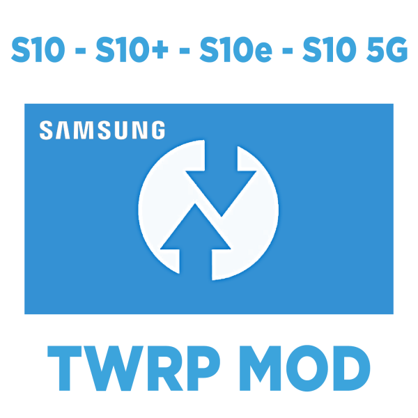 Bản TWRP MOD tự khởi động vào TWRP sau khi ODIN Flash xong - Dùng cho các dòng máy SAMSUNG S10, S10+, S10 5G, S10e