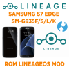 Rom LineageOS cho SAMSUNG S7 EDGE Phiên bản VIỆT/HÀN (SM-G935F/S/K/L) Mod tự bật nguồn, tự nhận ADB chuyên chạy BOX PHONE