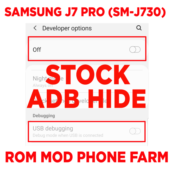 ROM GỐC ẨN ADB ( ADB HIDE ) cho SAMSUNG J7 PRO (SM-J730) chuyên chạy BOX PHONE